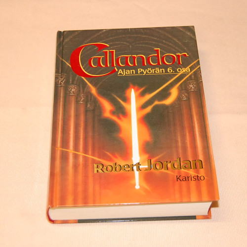 Robert Jordan Callandor (Ajan Pyörä 6. osa)
